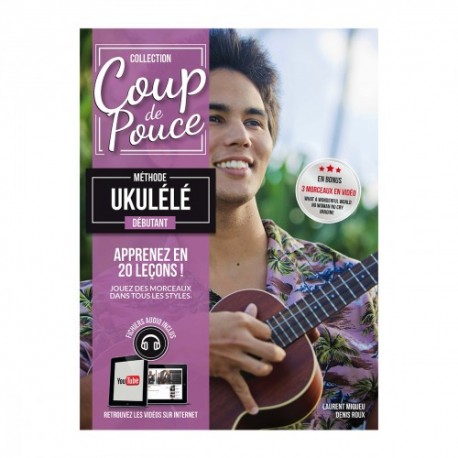 Méthode Coup de pouce Ukulélé nouvelle édition