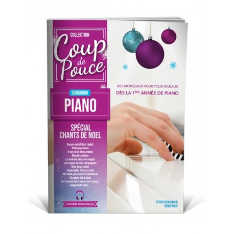 Coup de pouce songbook piano chants de Noël