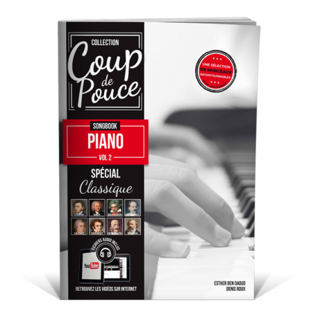 Coup de pouce songbook piano volume 2 spécial classique