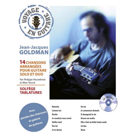 Voyage en guitare Jean Jacques Goldman