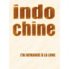 J'ai demandé à la lune Indochine PVG