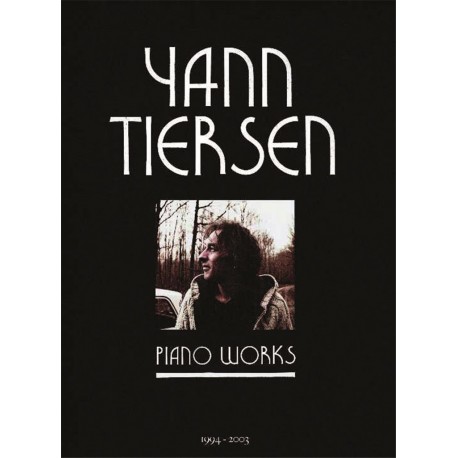 Yann Tiersen piano Works
