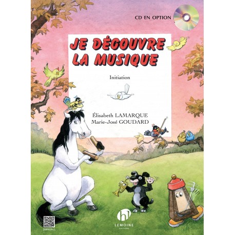 Je découvre la musique volume 1 initiation