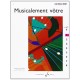 Musicalement votre volume 1 Billaudot - Jollet