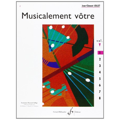 Musicalement votre volume 1 Billaudot - Jollet