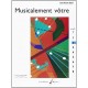 Musicalement votre volume 2 Billaudot - Jollet