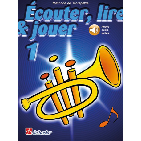 Ecouter lire & jouer trompette volume 1