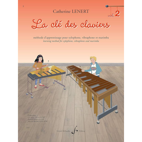 La clé des claviers volume 2 Catherine Lenert