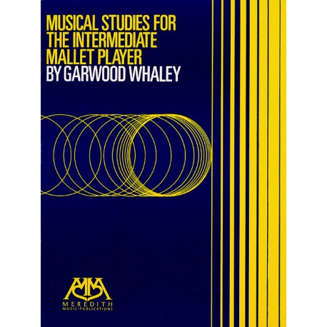 Musical studies for intermediate mallet player Garwood Whaley