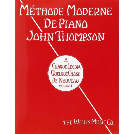 Méthode moderne de piano John Thompson volume 1