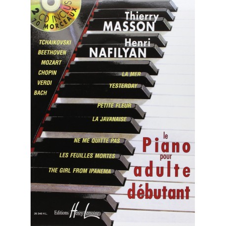 Le piano pour adulte débutant Thierry Masson