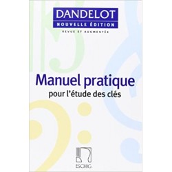 Manuel pratique pour l'étude des clés - nouvelle édition