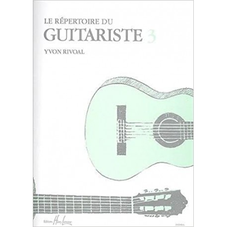 Répertoire du guitariste volume 3 Yvon Rivoal