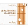 Le déchiffrage à la guitare volume 2 Yvon Rivoal