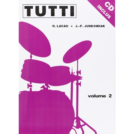 Méhode de batterie TUTTI volume 2