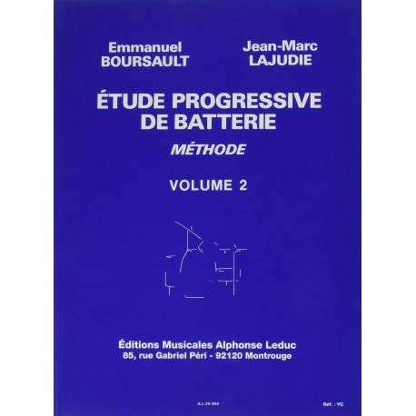 Etude Progressive de Batterie Volume 2  Boursault Lajudie