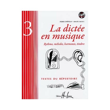 La dictée en musique Volume 3 fin du 1er cycle
