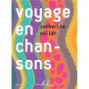 Voyage en chanson Catherine Keller