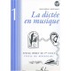 La dictée en musique Volume 1 début du 1er cycle