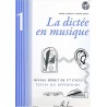 La dictée en musique Volume 1 début du 1er cycle
