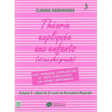 La théorie expliquée aux enfants volume 3